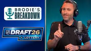 Brodie's Breakdown: 2026 NHL Draft Lottery Guide