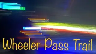 Wheeler Pass Night Run | Feb. 10th. 2024 |