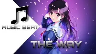 [MUSIC BEAT] 🎵 THE WAY / NO COPYRIGHT