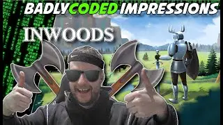 Killin' Some Bad Guys And Choppin' Some Wood! | In Woods First Impressions