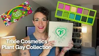 Trixie Cosmetics Plant Gay Collection | First Impression | Swatches & Tutorial
