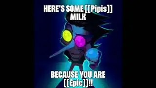 Spamton offers you Pipis Milk