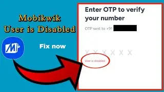 Mobikwik User is Disabled Problem | How To Enable Your Account