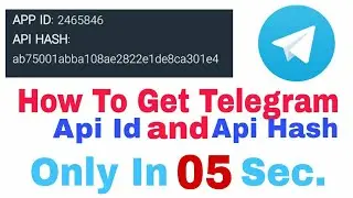 How to get Telegram api id and hash id || how to get api id telegram