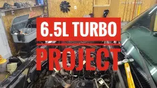 6.5L Turbo Project | Part 4