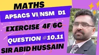 APSACS Maths Class 6 Ex 4F Q 10,11 || NSM D1 Ex 6C Q 10,11 || Q 10,11 Ex 6C D1 ||