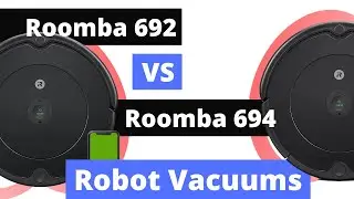 🥇 Roomba 692 vs Roomba 694 | More Info in Description
