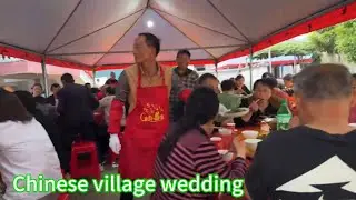 Chinese village wedding dinner | China ke gaon ke shaddi