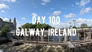 Day 100 | Galway, Ireland