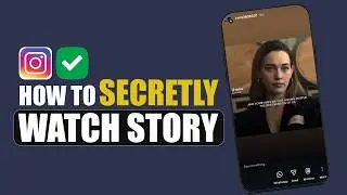 View Any Instagram Story Secretly | How To Watch Someone’s Instagram Story Anonymously