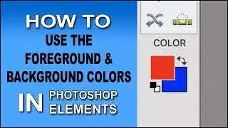 How To Use The Foreground And Background Colors In Photoshop Elements