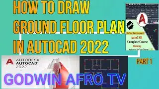 AutoCAD tutorial: HOW TO DRAW A SIMPLE GROUND FLOOR PLAN IN AUTOCAD 2022 FOR BEGINNERS  PART 1