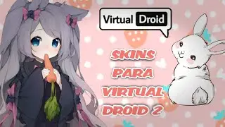 Virtual Droid 2 Skins | Rabbit 🐰 Girl Skin Virtual Droid 2 | Virtual Droid 2 Cute Skins