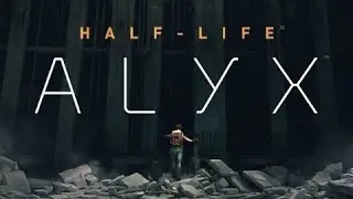 Half-Life Alyx прохождение без комментариев. ФИНАЛ.