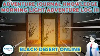 Morning Light Donghae Log III Journal Knowledge Guide - Black Desert Online [BDO Guide]