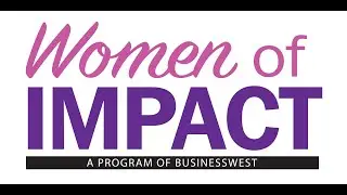 BusinessWest Women of Impact  - December 9th, 2021