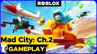 Mad City: Chapter 2 in Roblox | Full Gameplay Guide