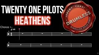 Twenty One Pilots - Heathens - Drumless (with scrolling Drum score)