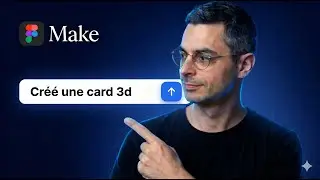 Créer des Card 3D avec Figma Make