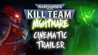 KILL TEAM NIGHTMARE: CINEMATIC TRAILER