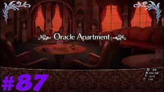 Labyrinth of Galleria #87: Goodbye Master. The Oracle's Apartment.