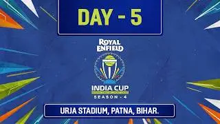 DAY 5 | INDIA CUP 2026 SEASON 4 | PATNA BIHAR