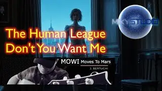 Human League - Don't you want me (Produced by Miky Studio and Mowi moves to Mars)