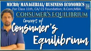 Concept of Consumer Equilibrium | Basics of Consumer's Equilibrium