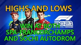 Highs And Lows | Win A GP At Spa + Sochi Autodrom | F1 2021