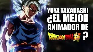 YUYA TAKAHASHI, uno de los mejores animadores y supervisores de Dragon Ball Super