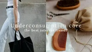 Underconsumption Core: The Trend We All Needed!