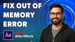 How To Fix Adobe After Effects Out Of Memory Error [2026 Guide]