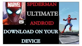DOWNLOAD SPIDERMAN GAME FOR ANDROID WITH GAMEPLAY