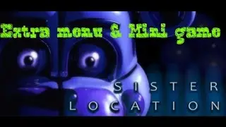 Five Nights at Freddy's Sister Location mobile Extra menu & Baby Mini game