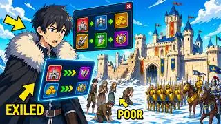 USELESS Son Was Exiled, But Unlocked A CHEAT SYSTEM To Summon A GODLY ARMY