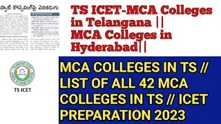 TS ICET-MCA Colleges in Telangana ||MCA Colleges in Hyderabad||MCA Colleges list with fee details