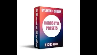 HARDSTYLE PRESET SERUM & SYLENTH 