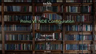 Primo VE NDE Next Discovery Experience Configurations (Oct. 28, 2025)