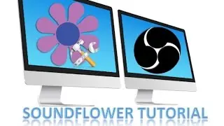 Soundflower Tutorial Installation & Settings for OBS on Mac 10.8+ for Twitch and Hitbox