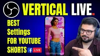 Best OBS Settings Live Streaming 2026 I OBS Vertical Live Steup in Hindi!