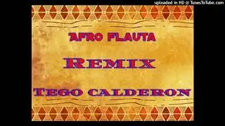 Afro-Flauta-Remix(Elegante De Boutique) Tego Calderon-(Jesus Barcenas DJ)