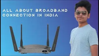 All about Broadband Connection in India | Best Broadband for home | Deep Vaghasiya | Hindi