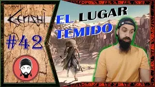 KENSHI (2021) #42 - EL LUGAR TEMIDO | GAMEPLAY ESPAÑOL