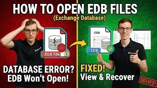 How to Open EDB Files (Exchange Database)