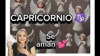 CAPRICORNIO ♑ SE AMAN 🥰🌸🥰🌸🥰🌸🥰🌸🥰♥️♥️♥️♥️♥️🏹🏹