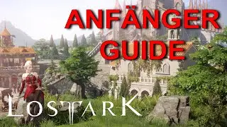 Lost Ark TIPPS ☆ Anfänger Tutorial Guide Deutsch