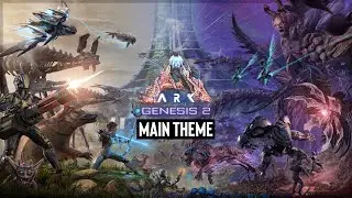 Genesis Part 2 - Main Theme - ARK Survival Evolved