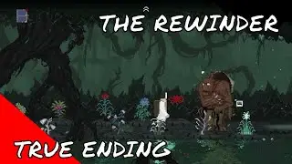 The Rewinder Full Gameplay Walkthrough - BONUS - Alternative TRUE Ending 《山海旅人》 [隐藏结局/ 真结局 [PC]