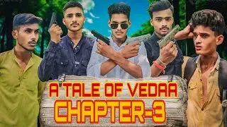 A Tale Of Vedaa Chapter -03 | l2f ||