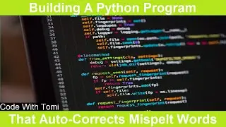 How To Build A Python Program That Auto-Corrects Mispelt Words In A Text